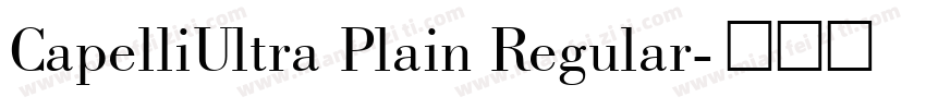 CapelliUltra Plain Regular字体转换